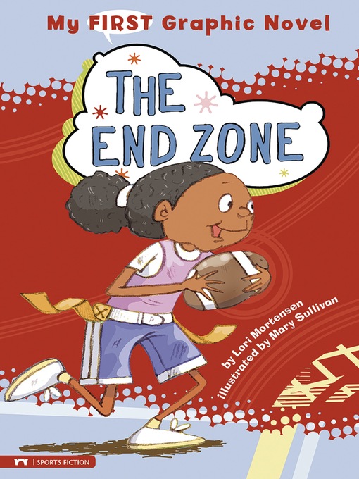 Title details for The End Zone by Lori Mortensen - Available